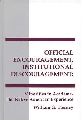 bokomslag Official Encouragement, Institutional Discouragement