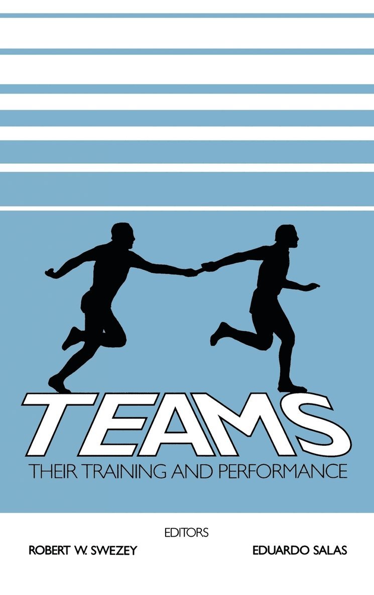 Robert W. Swezey, Eduardo Salas - Teams, Inbunden