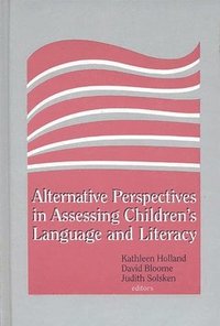 bokomslag Alternative Perspectives in Assessing Children's Language and Literacy