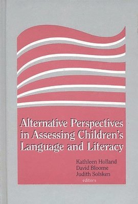 bokomslag Alternative Perspectives in Assessing Children's Language and Literacy