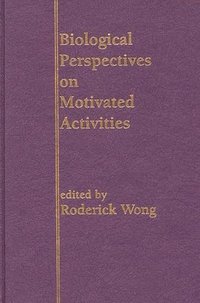 bokomslag Biological Perspectives on Motivated Activities