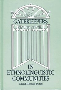 bokomslag Gatekeepers in Ethnoloinguistic Communities