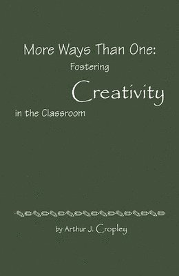 Arthur J. Cropley, A. J. Cropley - More Ways Than One, Häftad
