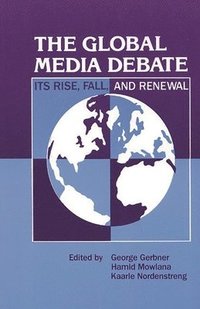 bokomslag The Global Media Debate