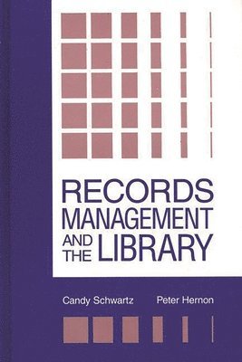Records Management and the Library 1