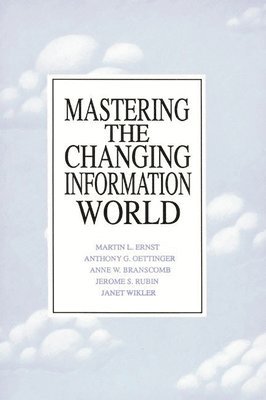 bokomslag Mastering the Changing Information World