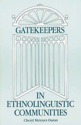 bokomslag Gatekeepers in Ethnoloinguistic Communities