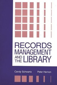 bokomslag Records Management and the Library