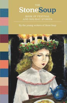 bokomslag The Stone Soup Book of Festival and Holiday Stories