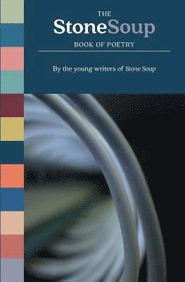 The Stone Soup Book of Poetry 1