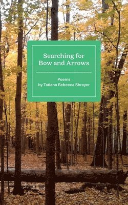 Searching for Bow and Arrows 1