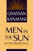 bokomslag Men in the Sun and Other Palestinian Stories