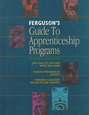 bokomslag Ferguson's Guide to Apprenticeship Programs