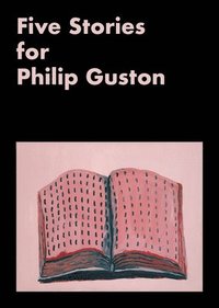 bokomslag Five Stories for Philip Guston