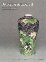 Virginia Bower, Josephine Hadle Knapp, Robert W. Torchia - Decorative Arts, Part II – Far Eastern Ceramics and Paintings, Inbunden
