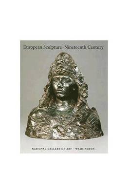 Ruth Butler, Suzanne Glover Lindsay, Cynthia J. Mills - European Sculpture of the 19th Century, Inbunden