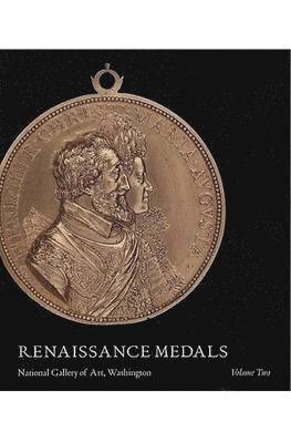 bokomslag Renaissance Medals, Volume II - France, Germany, The Netherlands