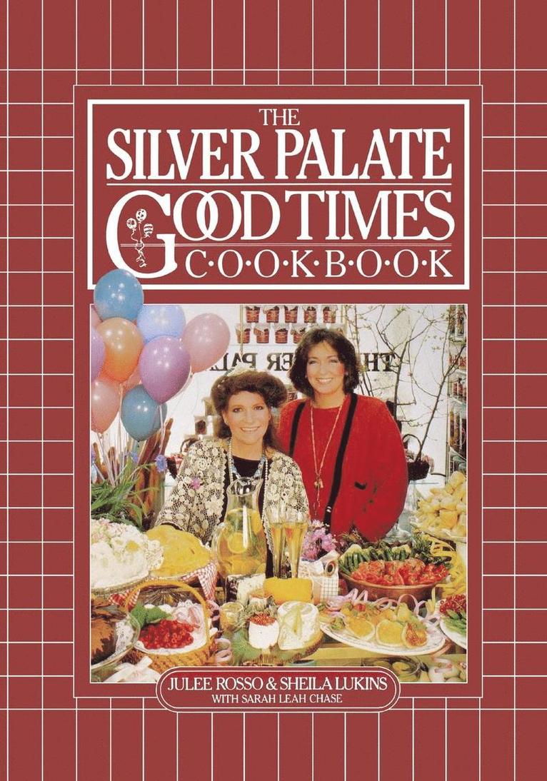 'The Silver Palate Good Times Cook Book 1