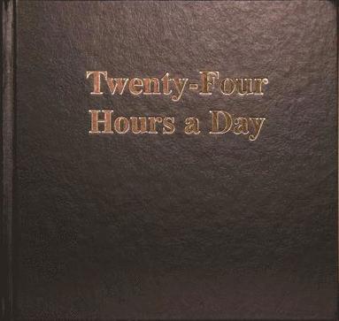 bokomslag Twenty Four Hours a Day Larger Print