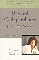 Melody Beattie - Beyond Codependency, Häftad