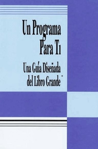 ANONYMOUS - Programa Para Ti (A Program for You Book), Häftad