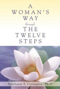 bokomslag A Woman's Way Through the Twelve Steps