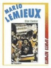 Ken Rappoport - Mario LeMieux: Star Center, Inbunden