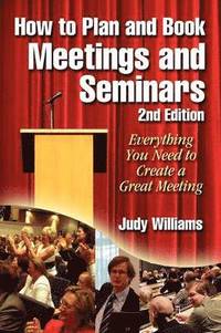 bokomslag How to Plan and Book Meetings and Seminars - 2nd Edition
