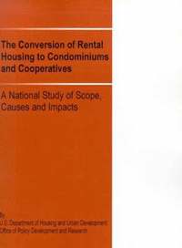 bokomslag The Conversion of Rental Housing to Condominiums and Cooperatives