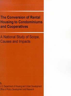 bokomslag The Conversion of Rental Housing to Condominiums and Cooperatives
