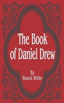 Bouck White - Book of Daniel Drew, Häftad