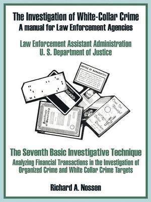 U S Department of Justice - Investigation of White-Collar Crime, Häftad