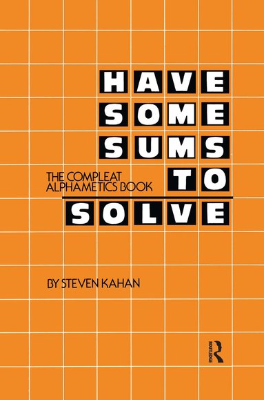 Steven Kahan - Have Some Sums to Solve, Häftad