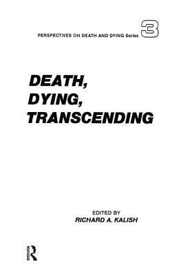 Death, Dying, Transcending 1