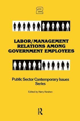 bokomslag Labor/management Relations Among Government Employees