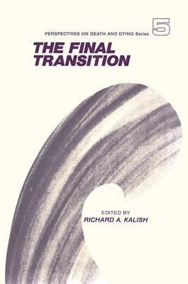 Richard Kalish - Final Transition, Häftad