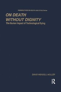 bokomslag On Death without Dignity