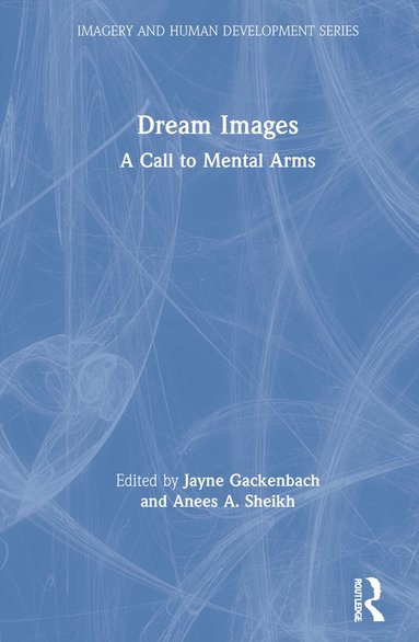 Jayne Gackenbach, Anees Sheikh - Dream Images, Inbunden