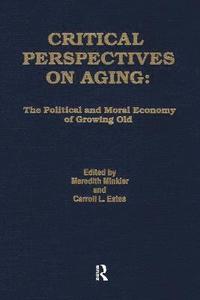 bokomslag Critical Perspectives on Aging