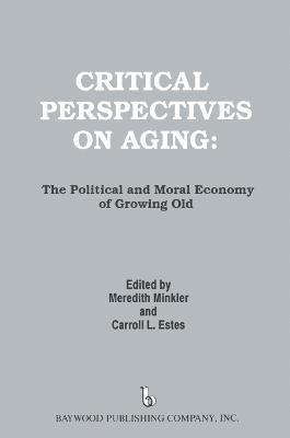 Critical Perspectives on Aging
