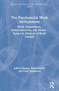 bokomslag The Psychosocial Work Environment