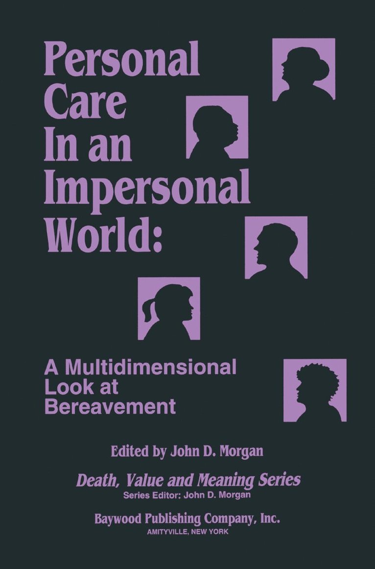 Personal Care in an Impersonal World 1