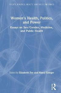 bokomslag Women's Health, Politics, and Power