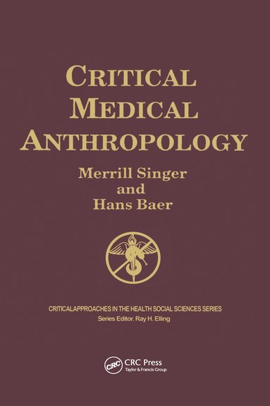 bokomslag Critical Medical Anthropology