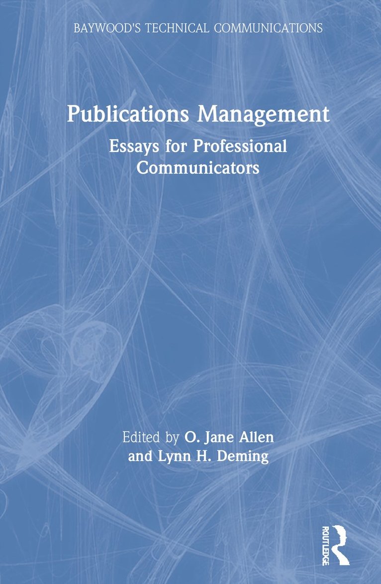 O. Jane Allen, Lynn Deming - Publications Management, Inbunden
