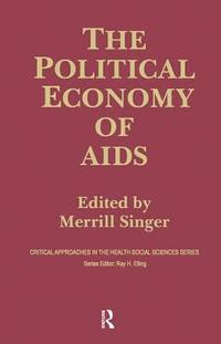 bokomslag The Political Economy of AIDS