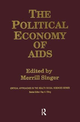 Merrill Singer - Political Economy of AIDS, Inbunden