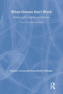 Ronna Jevne, Donna Reilly Williams - When Dreams Don't Work, Inbunden