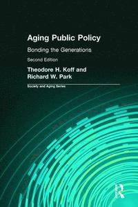 bokomslag Aging Public Policy