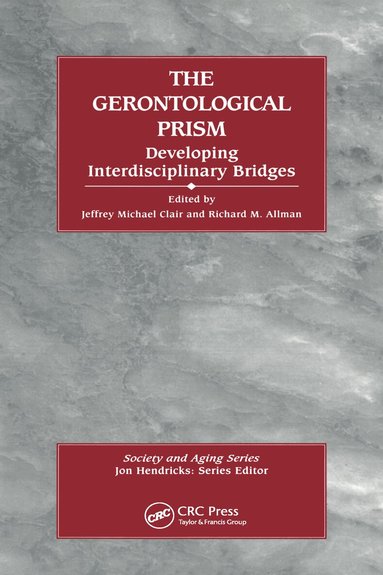 Jeffrey Michael Clair, Richard Allman - Gerontological Prism, Inbunden